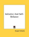 Initiative And SelfReliance