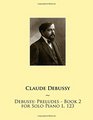 Debussy Preludes  Book 2 for Solo Piano L 123