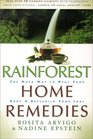 Rainforest Home Remedies  The Maya Way To Heal Your Body and Replenish Your Soul