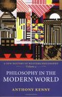 Philosophy in the Modern World A New History of Western Philosophy Volume 4