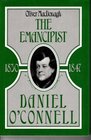 The Emancipist Daniel O'Connell 183047