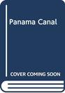 Panama Canal Gateway to the World