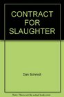 CONTRACT FOR SLAUGHTER