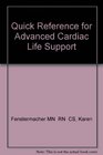 Quick Reference for Advanced Cardiac Life Support
