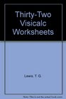 ThirtyTwo Visicalc Worksheets