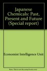 Japanese Chemicals Past Present and Future