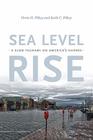 Sea Level Rise A Slow Tsunami on America's Shores