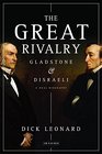 The Great Rivalry Gladstone and Disraeli