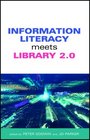Information Literacy Meets Library 20