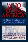 Who Owns America A New Declaration of Independence