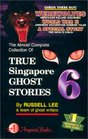 True Singapore Ghost Stories  Book 6
