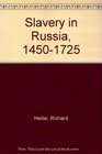 Slavery in Russia 14501725