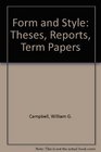 Form and style Theses reports term papers