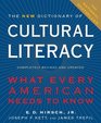 The New Dictionary of Cultural Literacy What Every American Needs to Know