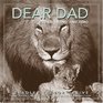 Dear Dad Father Friend and Hero