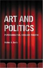 Art and Politics Psychoanalysis Ideology Theatre