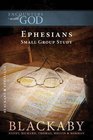 Ephesians A Blackaby Bible Study Series