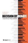 Decision by Debate