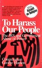 To Harass Our People The IRS and Government Abuse of Power