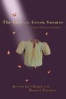 The Girl in the Green Sweater A Life in Holocaust's Shadow