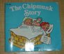 THE CHIPMUNK STORY