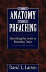 The Anatomy of Preaching: Identifying the Issues in Preaching Today