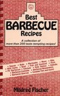 Best Barbecue Recipes A Collection of More Than 200 TasteTempting Recipes