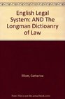 English Legal System AND The Longman Dictioanry of Law