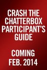 Crash the Chatterbox Participant's Guide