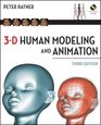 3D Human Modeling and Animation Third Edition