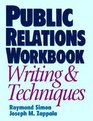 Public Relations Workbook Writing  Techniques