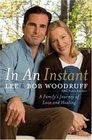 In an Instant: A Family's Journey of Love and Healing