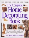 The Complete Home Decorating Book