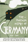 The Fontana History of Germany 18151918 The Long Nineteenth Century