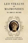 Leo Strauss on Maimonides The Complete Writings