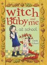 Witch Baby and Me at School