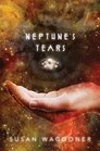 Neptune's Tears (Timedance, Bk 1)