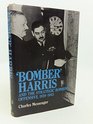 Bomber Harris and the Strategic Bombing Offensive 193945