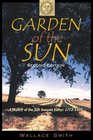 Garden of the Sun A History of the San Joaquin Valley 17721939