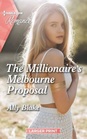 The Millionaire's Melbourne Proposal