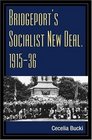 Bridgeport's Socialist New Deal 191536