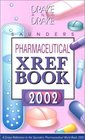 Saunders Pharmaceutical XRef Book 2002