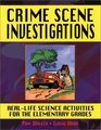 Crime Scene Investigations  RealLife Science Activities for the Elementary Grades