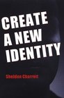 How To Create A New Identity