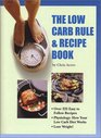 The Low Carb Rule  Recipe Book