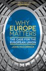 Why Europe Matters The Case for the European Union