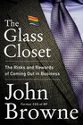 The Glass Closet Why Coming Out Is Good Business