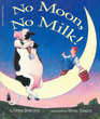 No moon, no milk!