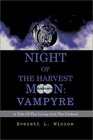 Night of the Harvest Moon Vampyre A Tale of the Living and the Undead