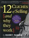 12 Clichés of Selling and Why They Work